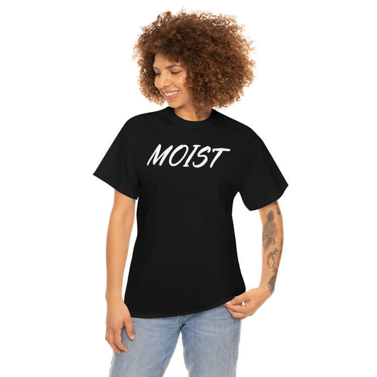 Funny Moist Sarcastic Saying Men Women Pun Sarcasm Statement Hilarious Hubbies Ironic Sayings Marriage Sarcasm