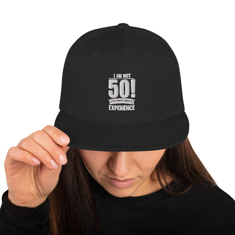 Snapback Hat Hilarious Funny 50th Celebrations Sarcasm Celebrate Party Humorous Celebrant Family Sarcastic Birthdate