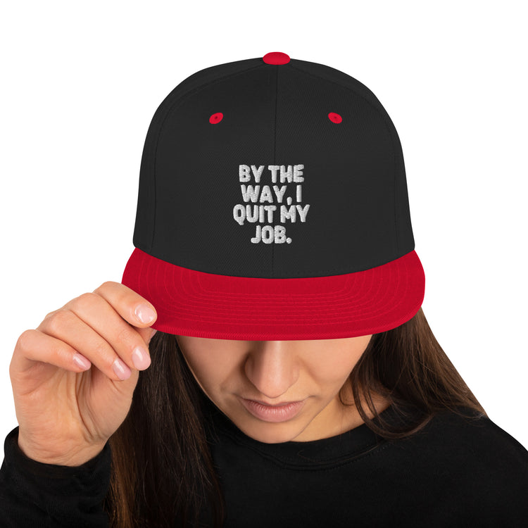 Snapback Hat  Hilarious Resignation Quitting Working Worker Novelty Resigned Quitted Workplace Occupation