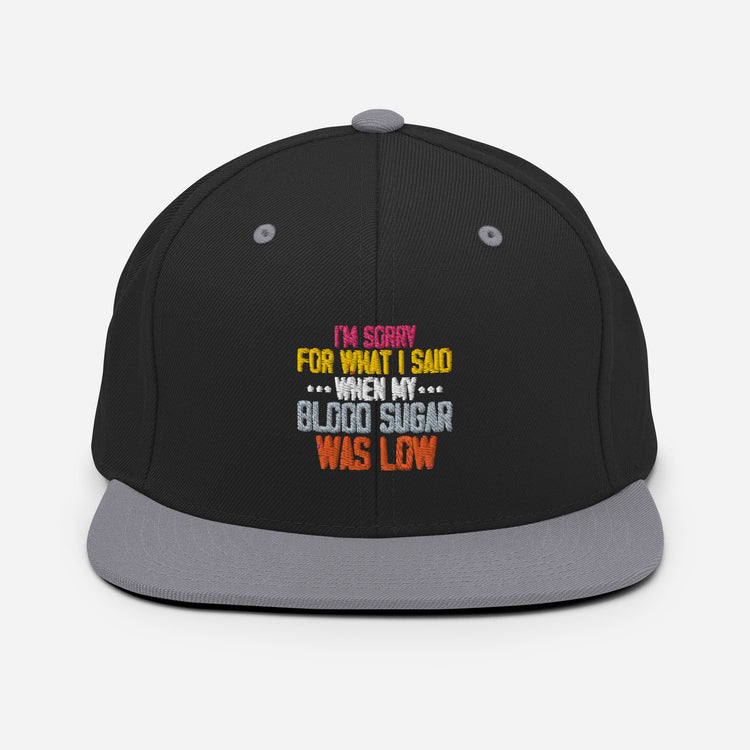 Snapback Hat Humorous Diabetic Glucose Insulin Sickness Blood Disease Novelty Hypoglycemia Ketoacidosis Obesity Dialysis