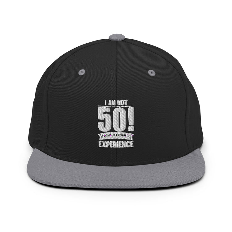 Snapback Hat Hilarious Funny 50th Celebrations Sarcasm Celebrate Party Humorous Celebrant Family Sarcastic Birthdate