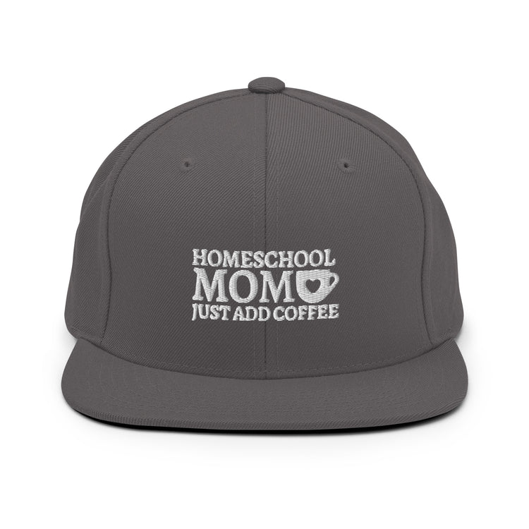 Snapback Hat  Humorous Mothers Day Parenthood Mom Sarcasm Family Lover Hilarious Grandmother Momma Supermoms Parents Pun