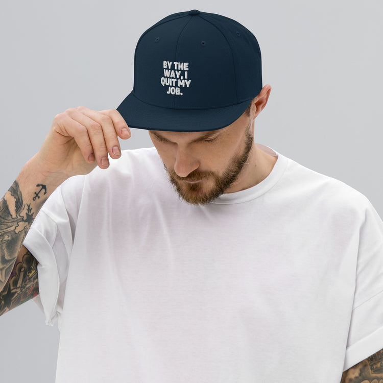 Snapback Hat  Hilarious Resignation Quitting Working Worker Novelty Resigned Quitted Workplace Occupation