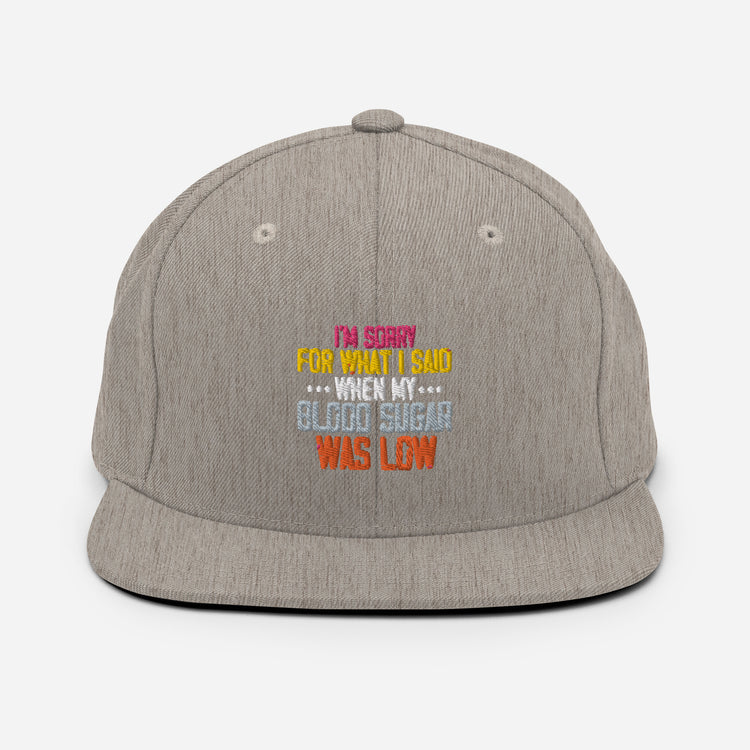 Snapback Hat Humorous Diabetic Glucose Insulin Sickness Blood Disease Novelty Hypoglycemia Ketoacidosis Obesity Dialysis