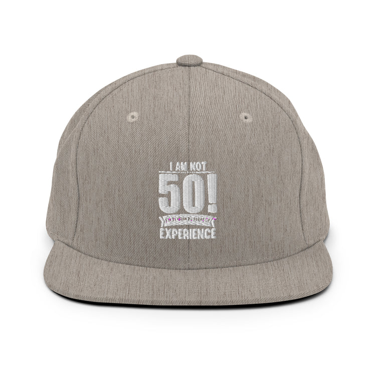 Snapback Hat Hilarious Funny 50th Celebrations Sarcasm Celebrate Party Humorous Celebrant Family Sarcastic Birthdate