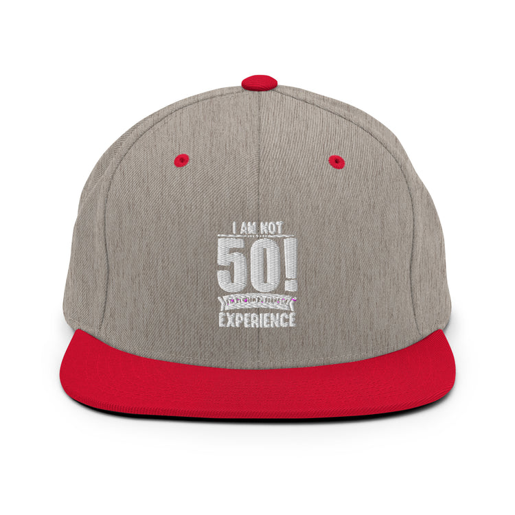 Snapback Hat Hilarious Funny 50th Celebrations Sarcasm Celebrate Party Humorous Celebrant Family Sarcastic Birthdate