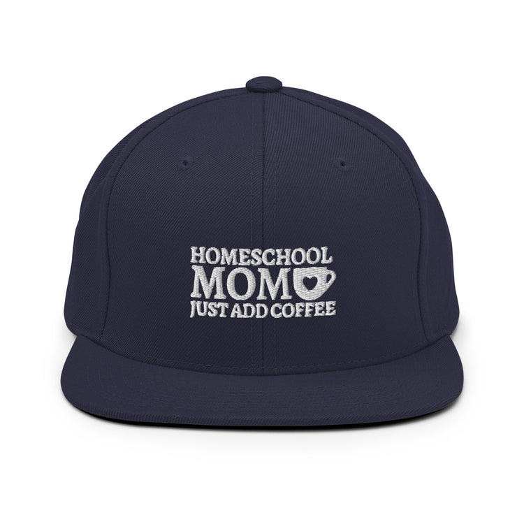 Snapback Hat  Humorous Mothers Day Parenthood Mom Sarcasm Family Lover Hilarious Grandmother Momma Supermoms Parents Pun