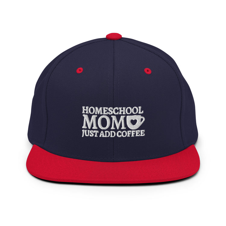 Snapback Hat  Humorous Mothers Day Parenthood Mom Sarcasm Family Lover Hilarious Grandmother Momma Supermoms Parents Pun