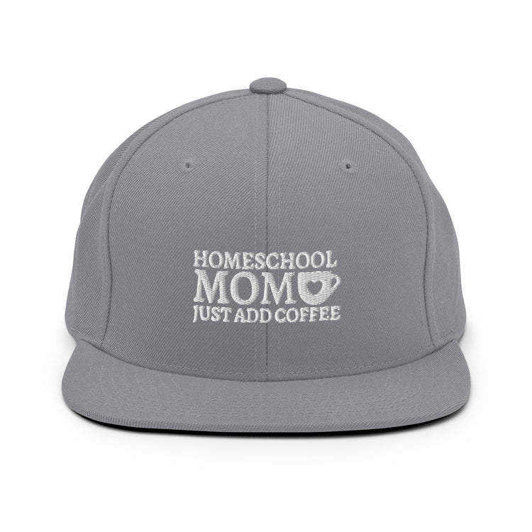 Snapback Hat  Humorous Mothers Day Parenthood Mom Sarcasm Family Lover Hilarious Grandmother Momma Supermoms Parents Pun