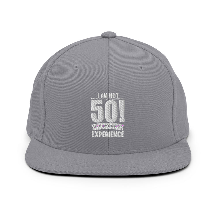 Snapback Hat Hilarious Funny 50th Celebrations Sarcasm Celebrate Party Humorous Celebrant Family Sarcastic Birthdate