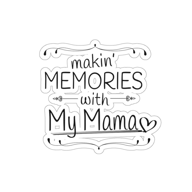 Sticker Decal Making Memories With My Mini and Mama Mommy And Me Stickers For Laptop Car