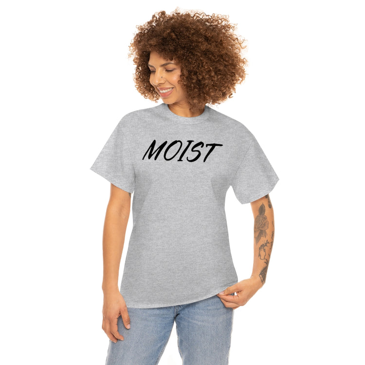 Funny Moist Sarcastic Saying Men Women Pun Sarcasm Statement Hilarious Hubbies Ironic Sayings Marriage Sarcasm