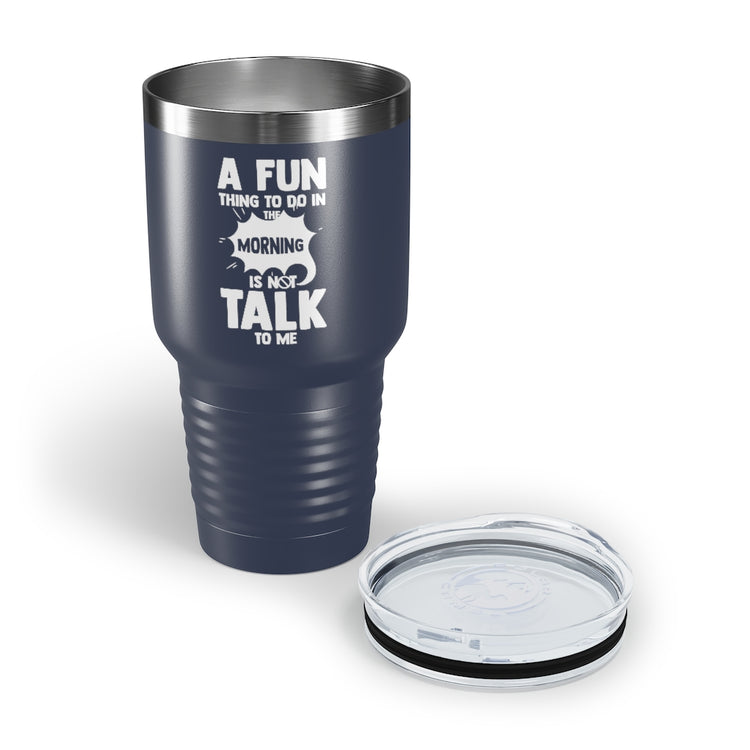 30oz Tumbler Stainless Steel Colors Hilarious People Preferring Quietness Loners Expression Pun Humorous Introverts