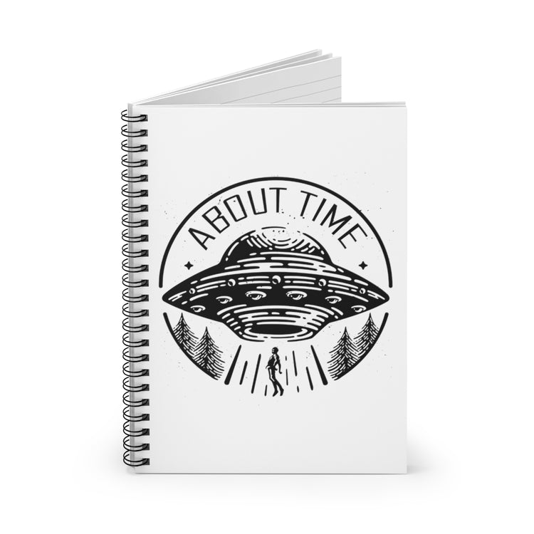 Spiral Notebook  Hilarious About Times Extraneous Extrinsic Outer Space Novelty Outsider