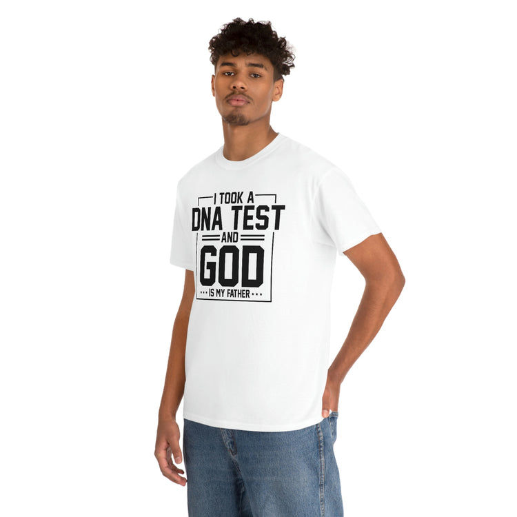 Novelty I Took Paternity Test & God Is My Daddy Funny Saying Hilarious Christianity Sermon Religious Saying Unisex Heavy Cotton Tee