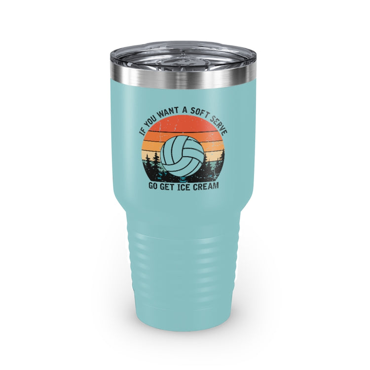 30oz Tumbler Stainless Steel  Colors Humorous Volleyball Enthusiasts Mockery Sporty Pun Sayings Funny Spikers Teams