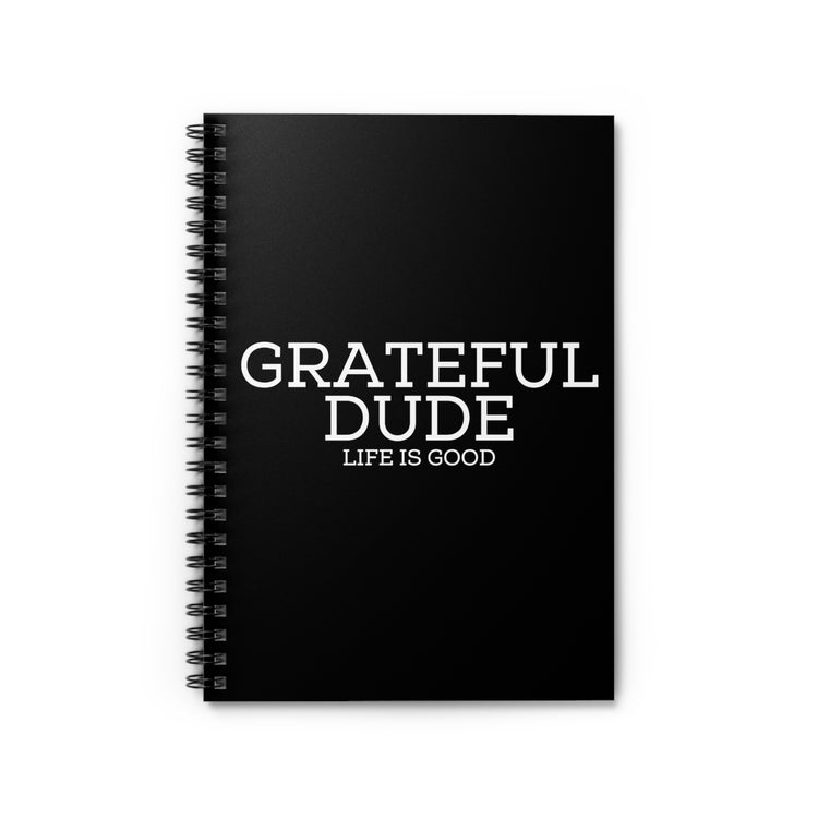 Spiral Notebook Novelty Gratefulness Manly Positive Thinker Hilarious Positiveness Appreciative Man