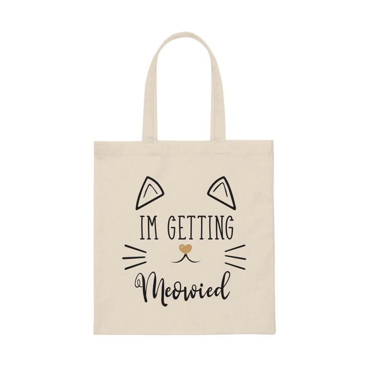 'm Getting Meowied Future Mr Im Getting Married Canvas Tote Bag