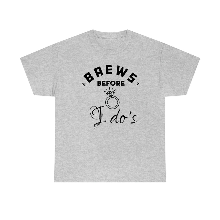 Humorous Breweries Drinking Bachelorettes Statements Bridal Hilarious Beer Enthusiast Saying Brewer Engagement