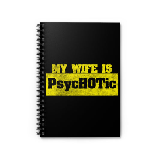 Humorous My Wife's Weird Sarcastic Introvert Hilarious Husband's Gag Thoughts Men Women T Shirt Spiral Notebook - Ruled Line