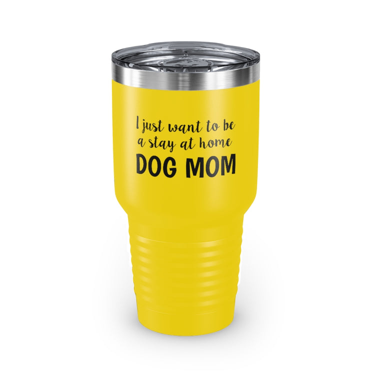 30oz Tumbler Stainless Steel Colors  Funny Love Dog Mothers Sarcastic Saying Mom Doggos  Hilarious Doggies Momma Enthusiast Home