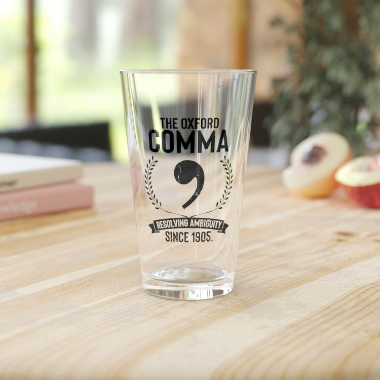 Beer Glass Pint 16oz  Novelty Oxford Comma Words Geek Linguistics Enthusiast Hilarious Cop Grammars