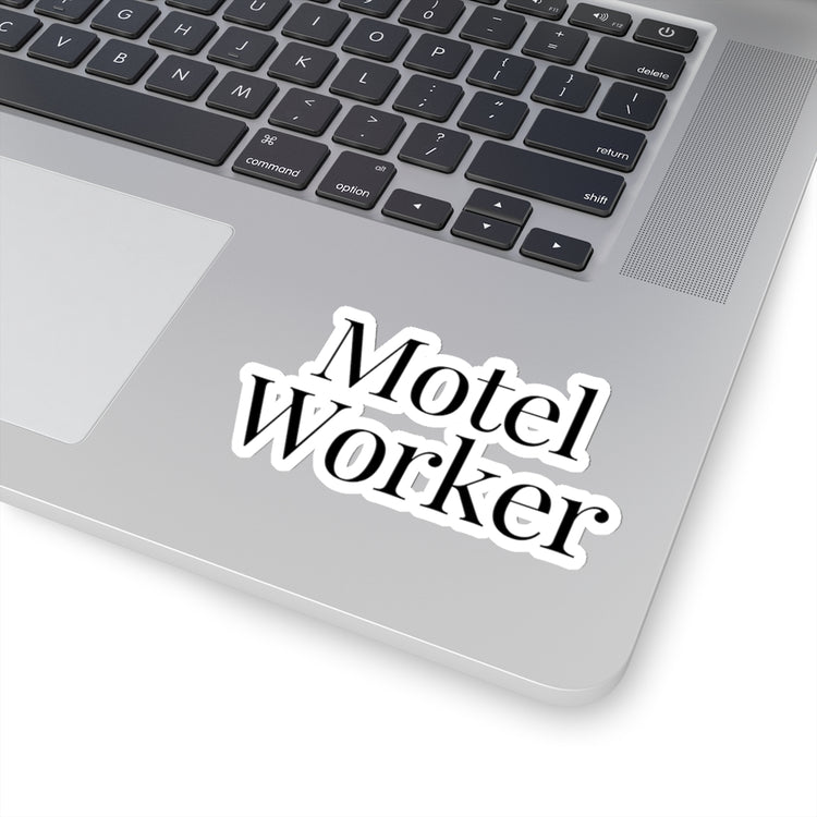 Sticker Decal Humorous Motels Worker Hotel Room Lodge Hostel Enthusiast Novelty Accommodation Stickers Decal For Laptop Car