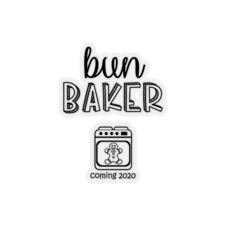 Sticker Decal Bun Baker and Bun Maker New Dad and Future Mom Stickers For Laptop Car