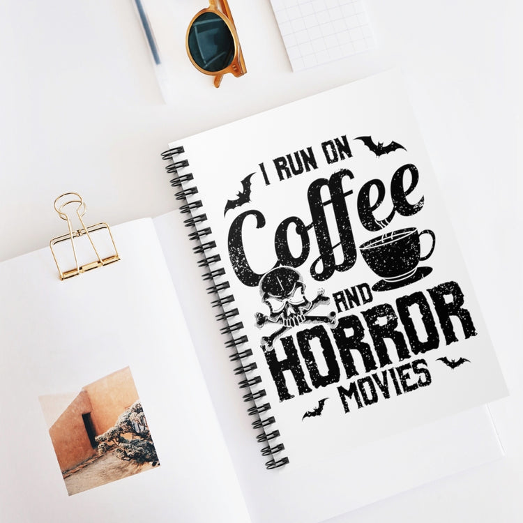 Spiral Notebook  Novelty Thrillers Frightening Films Caffeine Enthusiast Hilarious Fright Terror Fear Cinema Java Lover