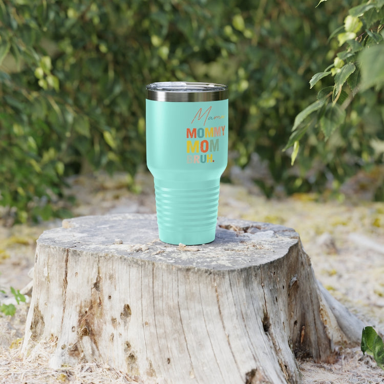 30oz Tumbler Stainless Steel Colors Novelty Mommies Names Mothers Appreciation Statements Puns Humorous Mommas