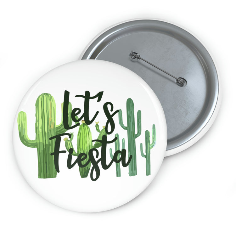 Humorous Pinback Button Pin Badge Engagement Vacations Cactus Sarcasm Mexico Wedding Party Bridal Spanish Bride