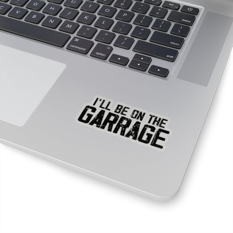 Sticker Decal Humorous Repairers Tradesmen Dedication Sarcasm Statements Novelty Working Stickers For Laptop Car