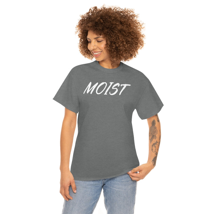 Funny Moist Sarcastic Saying Men Women Pun Sarcasm Statement Hilarious Hubbies Ironic Sayings Marriage Sarcasm