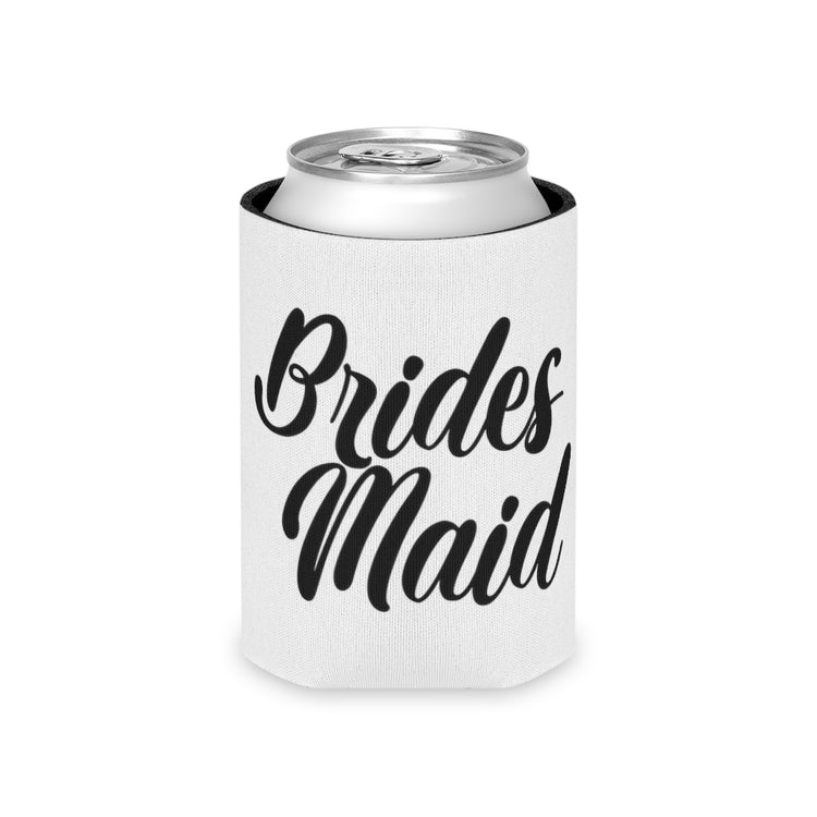 Beer Can Cooler Sleeve  Hilarious Wedding Bridesmaid Sarcastic Illustration Saying Funny Engagement