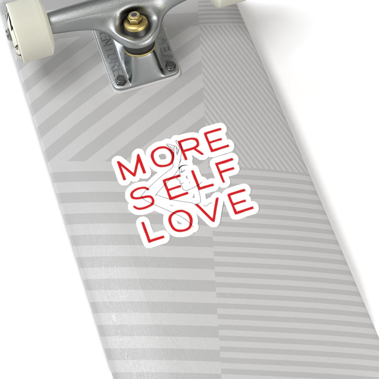 Sticker Decal More Self Love Sassy Stickers For Laptop Car