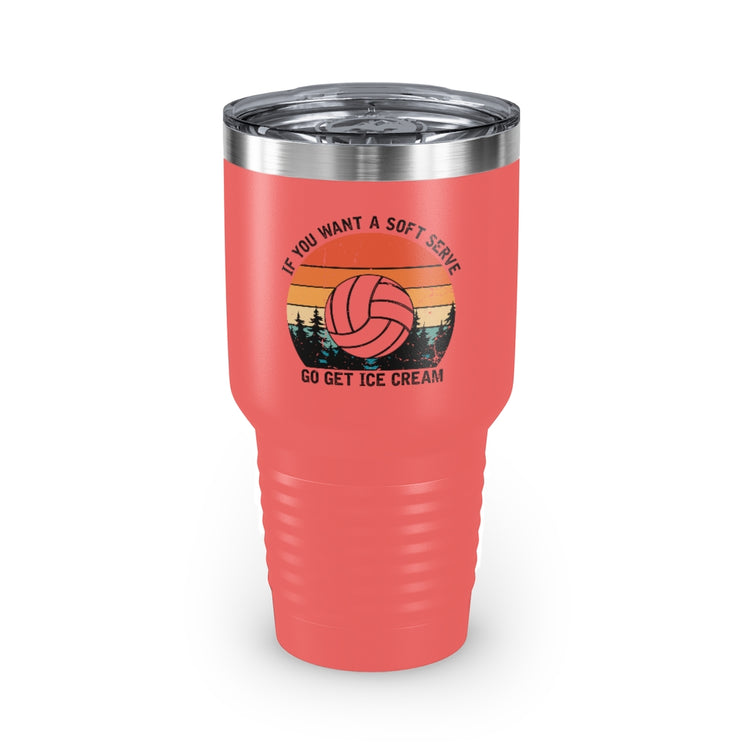 30oz Tumbler Stainless Steel  Colors Humorous Volleyball Enthusiasts Mockery Sporty Pun Sayings Funny Spikers Teams