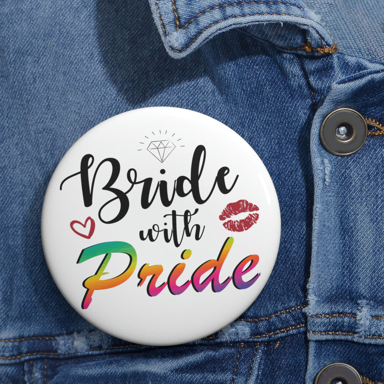 Humorous Pinback Button Pin Badge LGBTQ Bridal Appreciation Statements Graphic Puns  Hilarious Supportive Bridesmaid