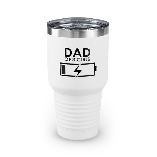 30oz Tumbler Stainless Steel  Colors Humorous Funny Dad Tired Sarcastic Mockery Saying Daughters  Novelty Dad Parent