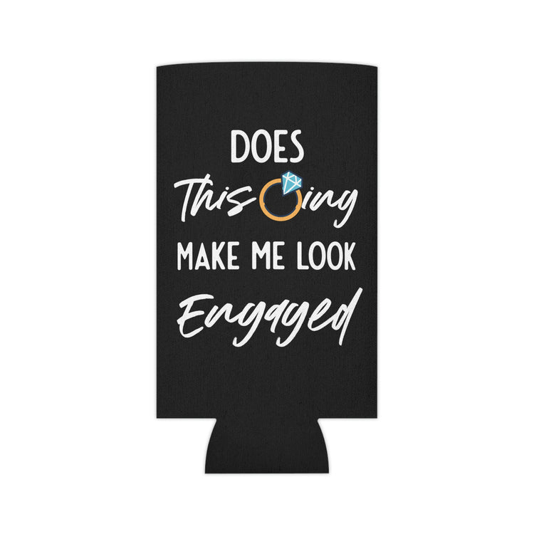 Beer Can Cooler Sleeve Humorous Delighted Fiancee Sarcastic Puns Hilarious Bragging Bride Mockeries Wedding