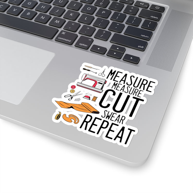 Sticker Decal  Novelty Measure Measure Cut Tailoress Tailoring Enthusiast Hilarious Clothier Stickers For Laptop Car