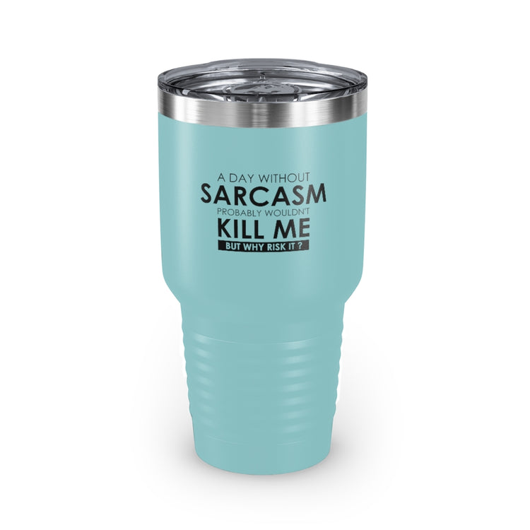 30oz Tumbler Stainless Steel Colors Hilarious Sarcastically Living Introvert Statements Line Gag Humorous