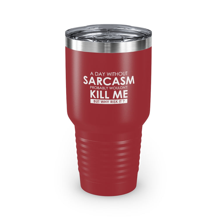 30oz Tumbler Stainless Steel Colors  Hilarious Sarcastically Living Introvert Statements Line Gag Humorous