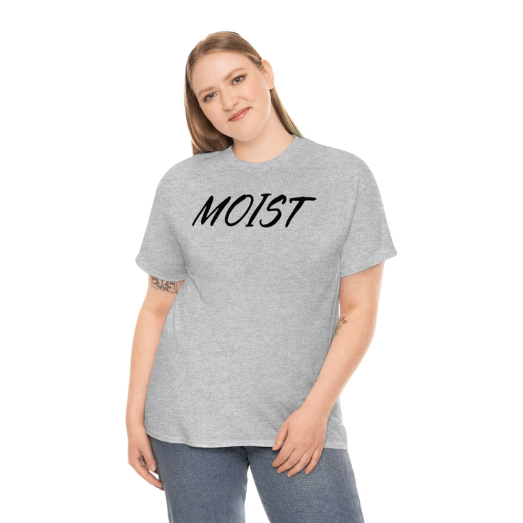 Funny Moist Sarcastic Saying Men Women Pun Sarcasm Statement Hilarious Hubbies Ironic Sayings Marriage Sarcasm