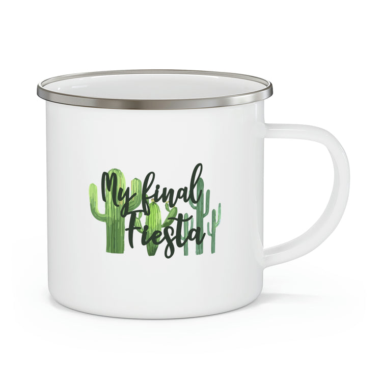 Funny Engagement Vacations Cactus Sarcastic Mexico Wedding  Hilarious Mexican Engagement Entourages Mockery Enamel Camping Mug