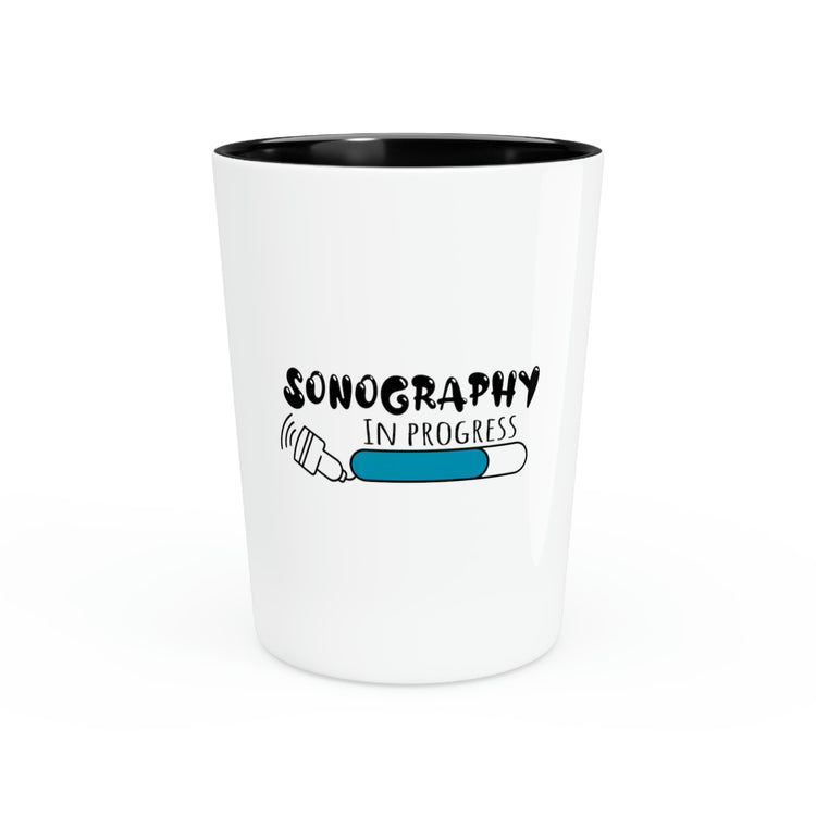 Shot Glass Party Ceramic Tequila Hilarious Ultrasonography Imaging Practitioner Novelty Echography Practitioner