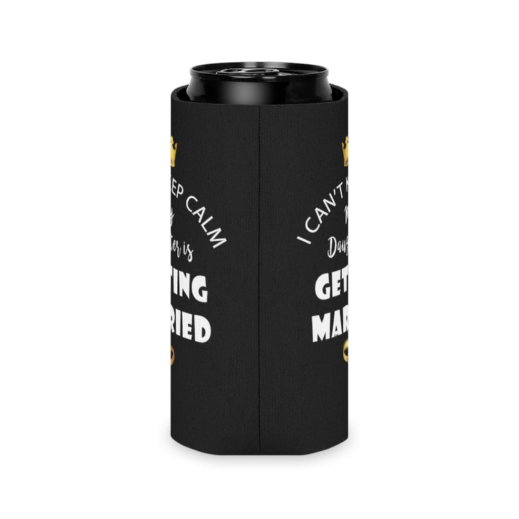 Beer Can Cooler Sleeve  Funny Bride Bridal Daughters Bridal Mom Engagement Saying Hilarious Wedding