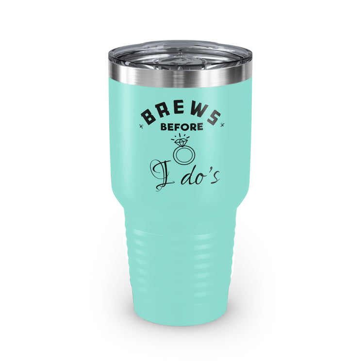 30oz Tumbler Stainless Steel Colors Humorous Breweries Drinking Bachelorettes Bridal Enthusiast Brewer Engagement