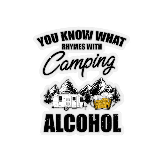 Sticker Decal Novelty Know Rhymes With Camping Alcohol Drinking Lover Hilarious Campsite Stickers For Laptop Car