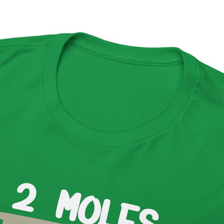 Shirt Funny Two Moles Per Liter Geek Students Scientists Chemical Laboratory Chemistry T-Shirt Unisex Heavy Cotton Tee