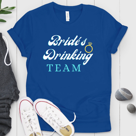 Bride's Drinking Team Shirt